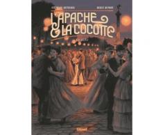L'apache & La Cocotte Tome 2 - Clo