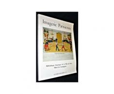 Imagerie Parisienne Xvie - Xixe Siècle. Bibliothèque Historique De La Ville De Paris, Hôtel De Lamoignon, Octobre-Décembre 1977
