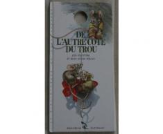 La Bibliothèque De Dodo Carabas N° 2 - De L'autre Côté Du Trou