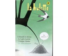 La Hulotte N°60. L'hirondelle De Cheminee. La Lapin De Garenne. L'araignee Napoleon. Les Arbres-Fourmiliers