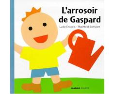 L'arrosoir De Gaspard