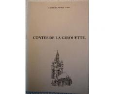 Contes De La Girouette Avec Envoi Et Dédicace