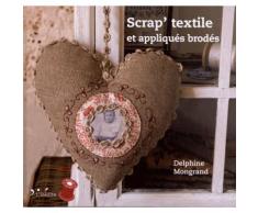 Scrap' Textile Et Appliqués Brodés