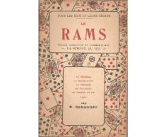 Le Rams : Règles Complètes Et Commentaires ( Le Bésigue / La Bouillotte / La Mouche / Le Polignac / Le Trente Et Un )