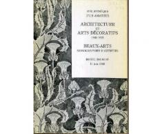 Catalogue De Vente Aux Encheres - Hotel Drouot - Bibliotheque D'un Amateur - Architecture Et Arts Decoratifs 1900-1925 - Beaux-Arts - Monographies D'artistes - Salle 2 - 11 Juin 1982.