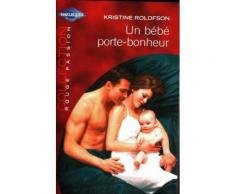 Un Bébé Porte-Bonheur