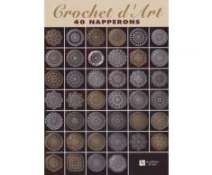 Crochet D'art - 40 Napperons