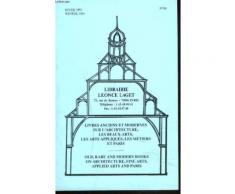 Livres Anciens Et Modernes Sur Les Beaux Arts, Les Arts Appliques Et Les Metiers N°84, Hiver 1991.