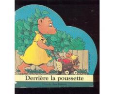 Derrière La Poussette