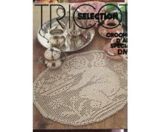 Tricot Selection -N°2 / Crochet D'art Special Dmc / Rectangle Au Filet Meditation - Napperon Felicite - Napperons Ovales Au Filet Angelot - Napperon Farandole - Centre De Table Neptune - ...