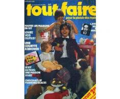 Tout Faire Pour Le Plaisir Des Mains N°2 Decembre 1976 - Tout Faire Avec Du Bois Rond - Jouets Simples En Bois Naturel Et Leur Plan - Des Miroirs Des Reflets - Apprenez À Lui Couper Les ...