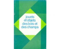 Jouets Et Objets Des Bois Et Des Champs
