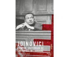 Joinovici - L'empire Souterrain Du Chiffonnier Milliardaire
