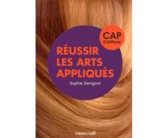 Réussir Les Arts Appliqués Cap Coiffure