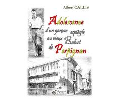 Adolescence d un Garcon Espiegle au Vieux Bahut de Perpignan