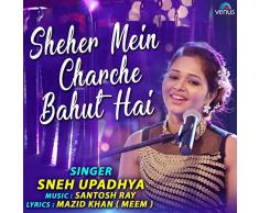 Sheher Mein Charche Bahut Hai