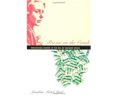 Prozac On The Couch: Prescribing Gender In The Era Of Wonder Drugs