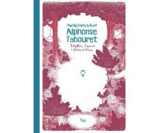 The Big Empty Life of Alphonse Tabouret