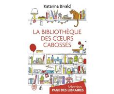 La bibliothèque des coeurs cabossés