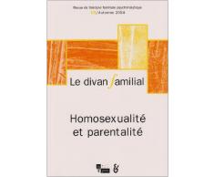 Le divan familial, N° 13 Automne 2004 : Homosexualité et parentalité