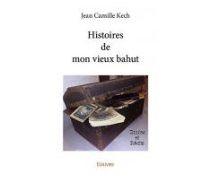 Histoires de Mon Vieux Bahut