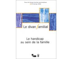 Le Divan familial, numéro 8 : Le Handicap au sein de la famille