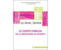 Le Divan Familial N 34 Corps Familial