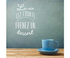Wuyyii 42X67Cm La Vie Est Trop Courte Prenez Un Dessert Citation Décalque De Vinyle De Cuisine Française Stickers Muraux Cuisine Décoration Boulangerie Vitrine Art A
