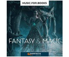 Fantasy & Magic (Music for Books - Vol. 3) (Präsentiert Von Phantastik-Couch.De)