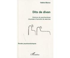 Dits de divan : Notions de psychanalyse illustrés d'extraits de séance