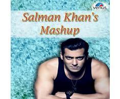 Salman Khan's Mashup (Dekha Hai / Har Kasam / Saathiya Toone / Kahin Pyaar / Tumse Milne / Duniya Mein / O Priya / Bahut Pyar / Ek Chanchal / Tere Naina / Tan Tana)