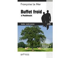 Buffet froid à Pouldreuzic: Thriller en pays breton (Enquêtes en série)