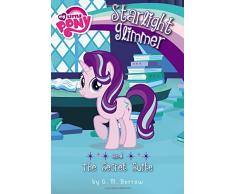 My Little Pony: Starlight Glimmer and the Secret Suite