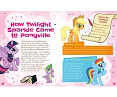 The Ultimate Guide: All the Fun, Facts and Magic of My Little Pony