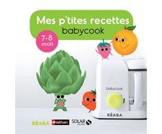 Mes ptites recettes Babycook 7-8 mois