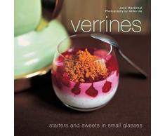 Verrines: Starters and Sweets in Small Glasses