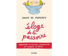 Eloge de la passoire (Essais et documents)