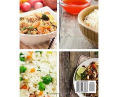 98 délicieuses recettes pour la cuiseur à riz: Du végétalien et végétarien aux plats de viande et de quinoa