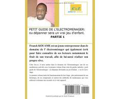 PETIT GUIDE DE ÉLECTROMÉNAGER ou dépanner deviendra un jeu d'enfant
