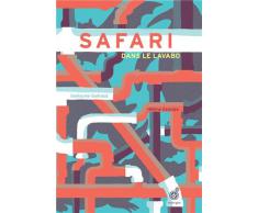 Safari dans le lavabo