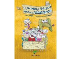 Les punaises de l'aéroport font de la résistance