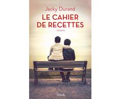Le cahier de recettes (Hors collection littérature française)