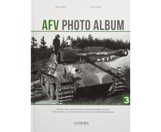 AFV Photo Album: Vol. 3: Panther Tanks and Variants on Czechoslovakian Territory