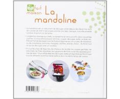 La mandoline - Fait maison