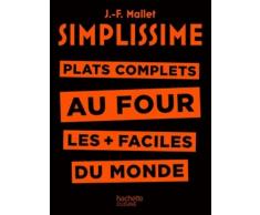 Simplissime - Plats complets au four: Plat complets au four les + faciles du monde