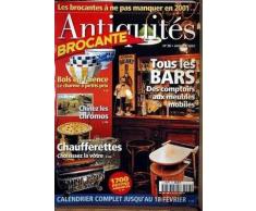 ANTIQUITES BROCANTE N° 38 du 01-01-2001 TOUS LES BARS - BOLS EN FAIENCE - CHINEZ LES CHROMOS - CHAUFFERETTES