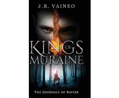 Kings of Muraine: The Journals of Ravier, Volume I