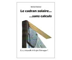 Le cadran solaire sans calculs