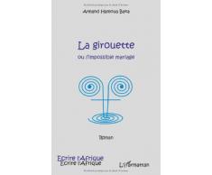 Girouette Ou l'Impossible Mariage Roman