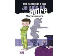 Je suis un autre 3 - Mauvaise pioche